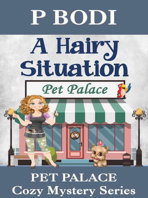 Title details for A Hairy Situation by P Bodi - Available